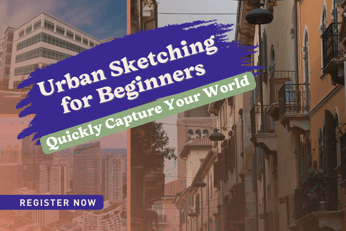 Urban Sketching: How to Capture Expressive Scenes Quickly