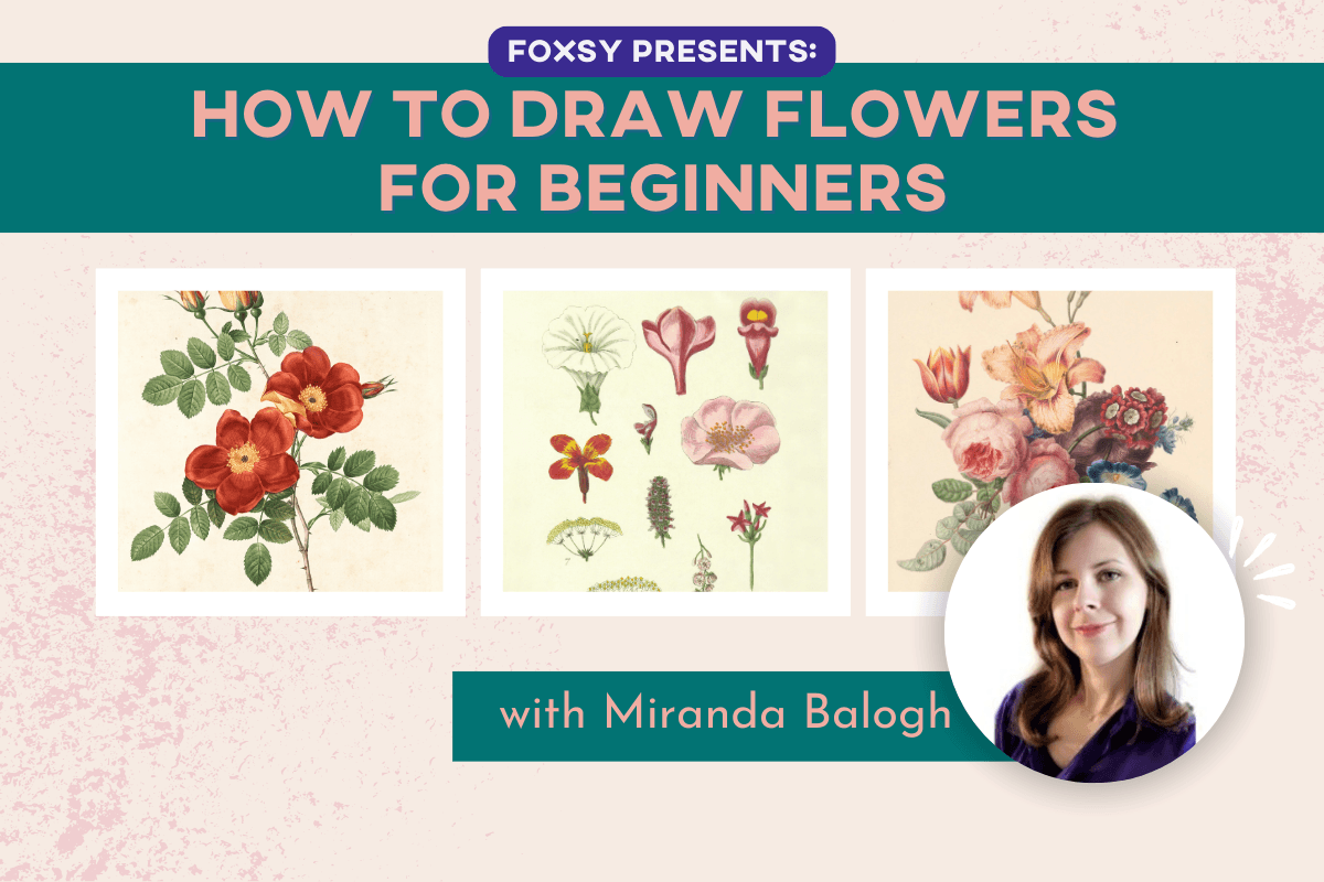 How to Draw Flowers for Beginners with Miranda Balogh - Complete Series